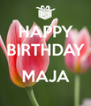 Happy Birthday maja2!